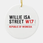 willie isa Street  Ornaments