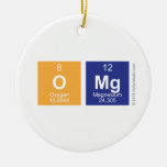 OMG  Ornaments