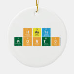 Hasta    
 pronto   Ornaments