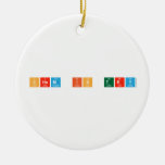 CHem is try  Ornaments