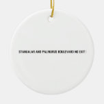 Stanualar and palinurus boulevard no exit   Ornaments