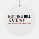 notting hill  gate  Ornaments