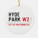 HYDE PARK  Ornaments