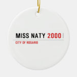Miss Naty  Ornaments