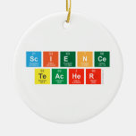 Science
 Teacher  Ornaments