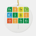 Pastel 
 music
 clothes
   Ornaments