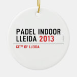 PADEL INDOOR LLEIDA  Ornaments