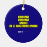 KEEP
 CALM
 and
 I'm pregnant
   Ornaments