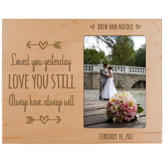 Ornate Loved You Yesterday Maple Photo Frame (Front)