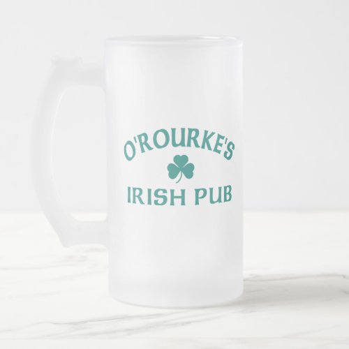 ORourkes Irish Pub  Frosted Glass Beer Mug