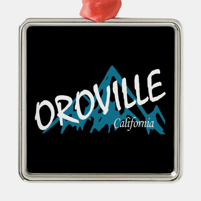 Oroville California Mountains Metal Ornament (Front)