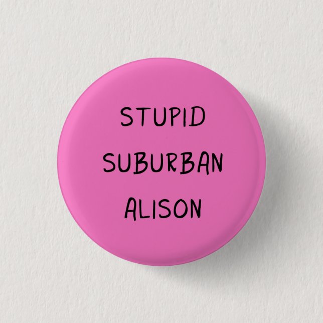 Orphan Black badge / button - Alison quote (Front)