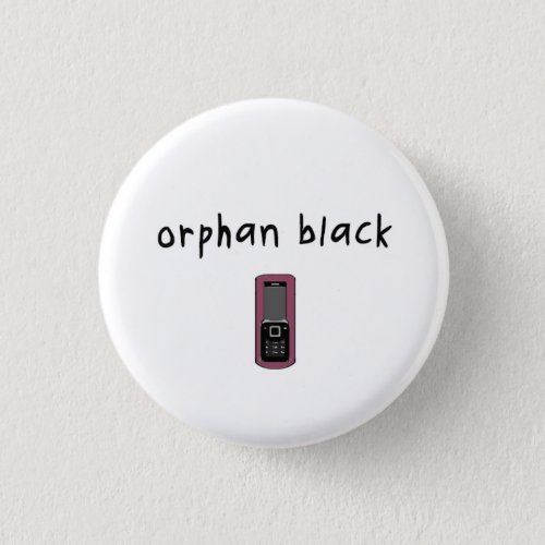 Orphan Black badge  button _ Clone phone