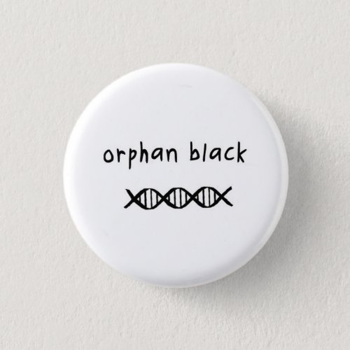 Orphan Black badge  button _ DNA
