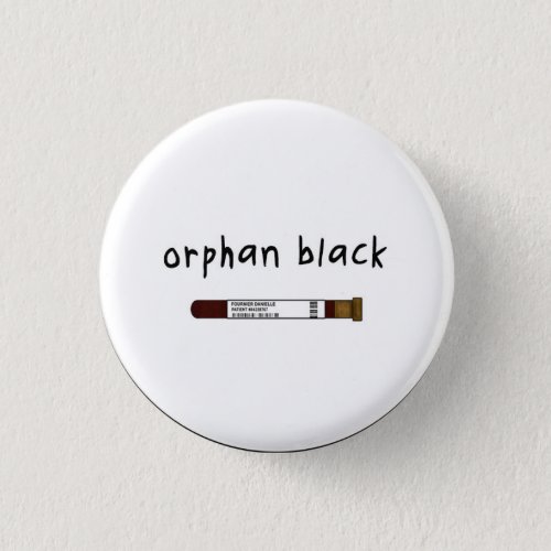 Orphan Black badge  button _ vial