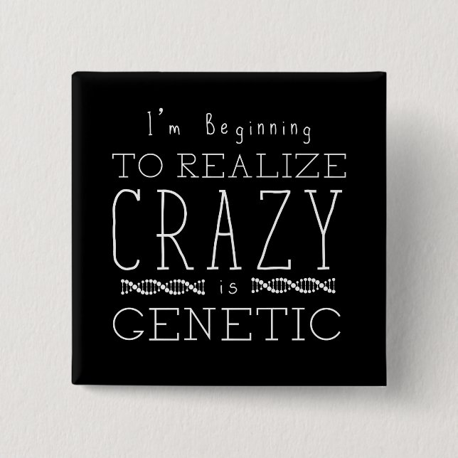 Orphan Black | Crazy is Genetic Button (Front)
