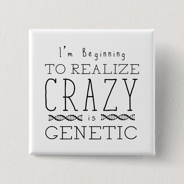 Orphan Black | Crazy is Genetic Pinback Button (Front)