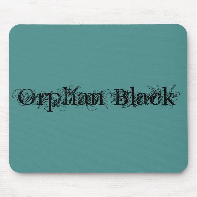 Orphan Black in chic script Mouse Pad (Front)