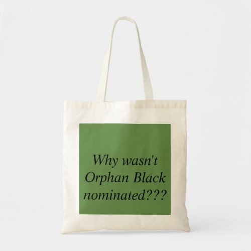 Orphan Black nominated question Tote Bag
