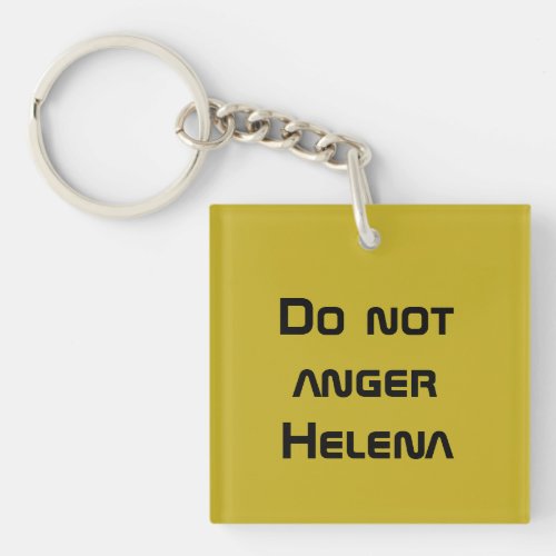 Orphan Black quote do not anger helena Keychain