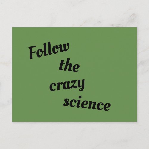 Orphan black quote follow the crazy science postcard