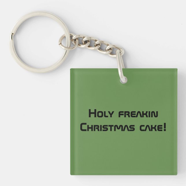 Orphan Black quote holy freakin Christmas cake Keychain (Front)