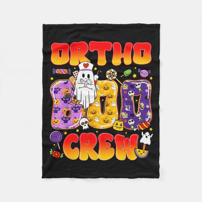 Ortho Boo Crew Ortho Nurse Funny Halloween  Fleece Blanket (Front)