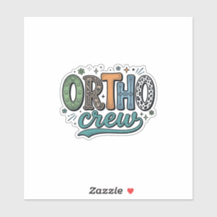 Ortho Crew Vintage Dental Team Vector Design_1 Sticker