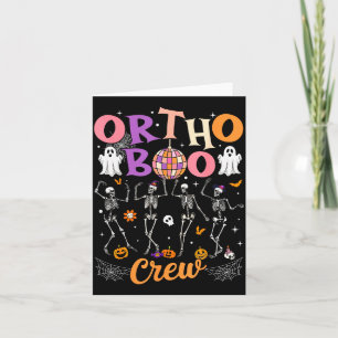 Ortho Orthopedic Halloween Boo Crew Skeleton Danci Card