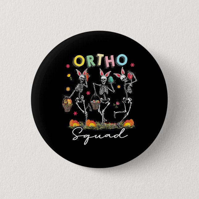 Ortho Squad Easter Day Bunny Orthopedic Dancing Sk Button (Front)