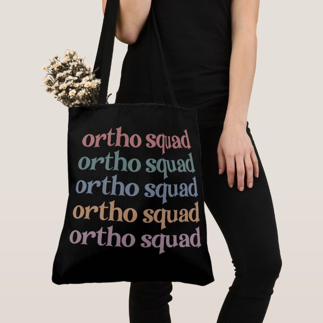 Ortho Squad Orthodontist Orthopedics Nurse Gift Tote Bag (Close Up)