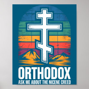 Orthodox Christian Ask Me About The Nicene Creed Poster