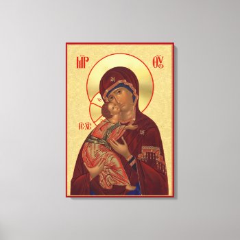Orthodox Icon - Vladimir Mother Of God Canvas Print by GoldenLight at Zazzle