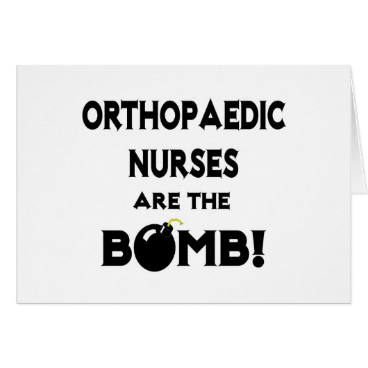 Orthopaedic Nurses Are The Bomb! Cards (Front Horizontal)