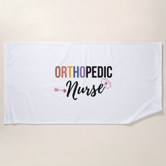 Orthopedic Nurse Beach Towel (Front)