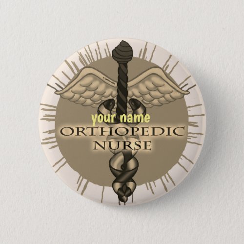 Orthopedic Nurse Caduceus custom name pin button