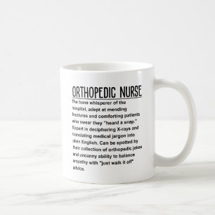 Orthopedic nurse coffee mug