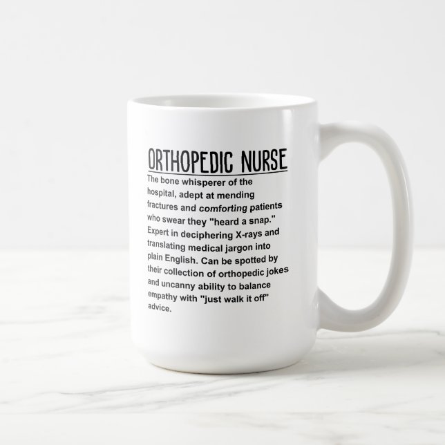 Orthopedic nurse coffee mug (Right)