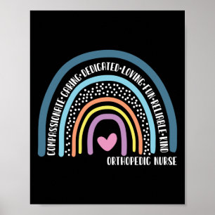 Orthopedic Nurse Compassionate Caring Dedicated Poster