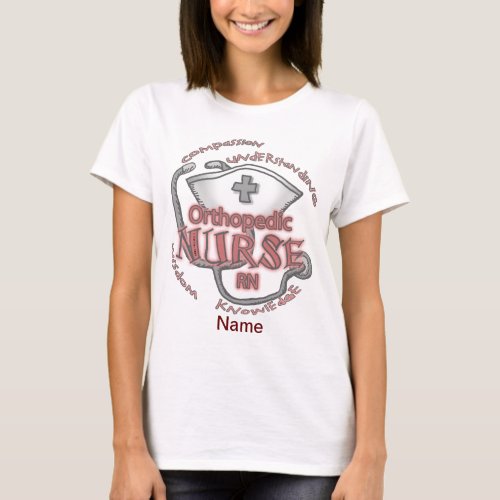 Orthopedic Nurse custom name  T_Shirt