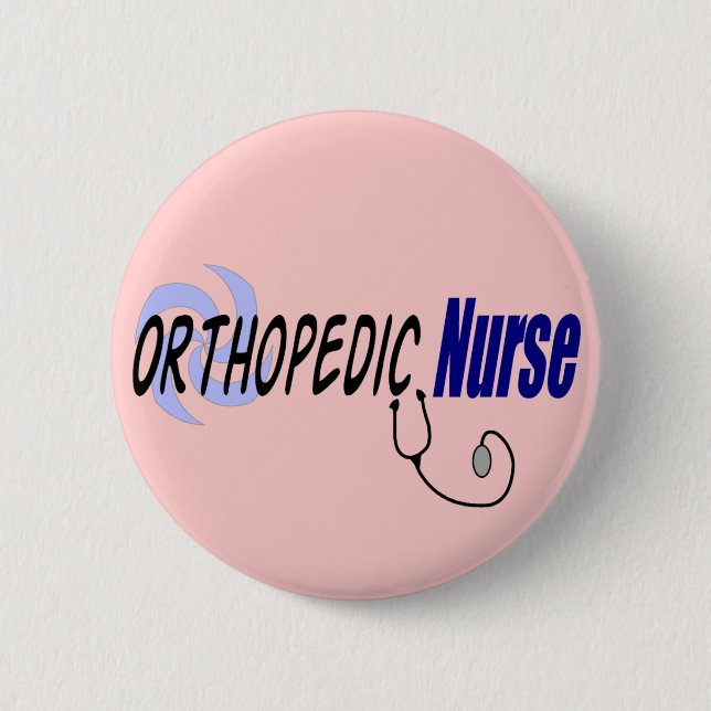 Orthopedic Nurse Gifts Pinback Button (Front)