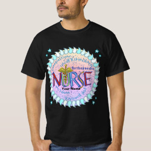Orthopedic Nurse Motto custom nurses t-shirt