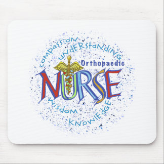 Orthopedic Nurse Motto  mousepad