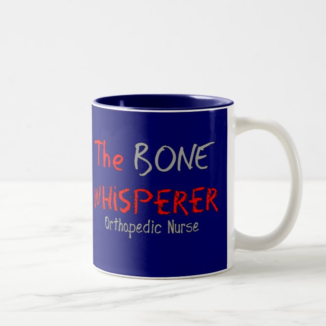 Orthopedic Nurse "THE BONE WHISPERER" Two-Tone Coffee Mug (Right)