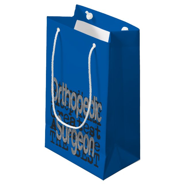 Orthopedic Surgeon Extraordinaire Small Gift Bag (Front Angled)
