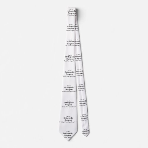 Orthopedic Surgeon Tie