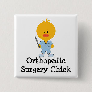 Orthopedic Surgery Chick Button