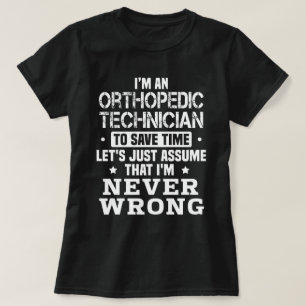 Orthopedic Technician T-Shirt