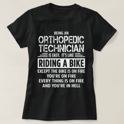 Orthopedic Technician T_Shirt