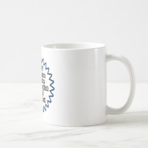 Orthopedist...Because I Said So Coffee Mug